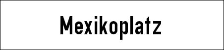 Bild: Mexikoplatz