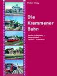 Deckblatt: Die Kremmener Bahn